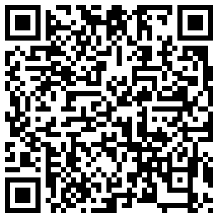 國產無碼 自拍偷拍10部外加宅男找小姐七部 總有你沒看過的 畫面清晰 聲音正常 無水印收藏版 可分開下載的二维码