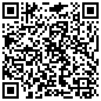 2024年10月麻豆BT最新域名 822699.xyz 【秦总会所探花】，今夜运气不错，来了新人，小少妇颇有几分紫色，娇喘阵阵被弟弟干得花枝乱颤爽歪歪的二维码