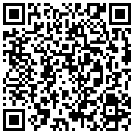 微信约炮信阳妹子酒店激情大战 各种姿势操逼顶的啪啪直响的二维码