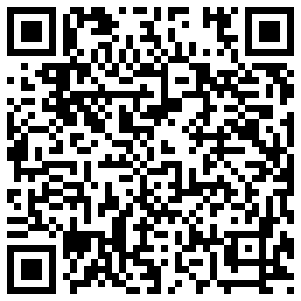 668800.xyz 年后首秀，绝对老主播花样剧情超多，岔开腿白虎穴，型男爱不释手 口交打飞机 女上位超多白浆的二维码