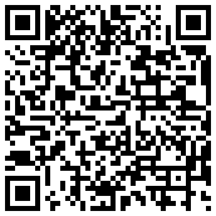 【网曝热门事件】国民经济学院女大学生秋雅琪校外不雅视频泄露风波 无套抽插 柔情似水 无水印完整版的二维码