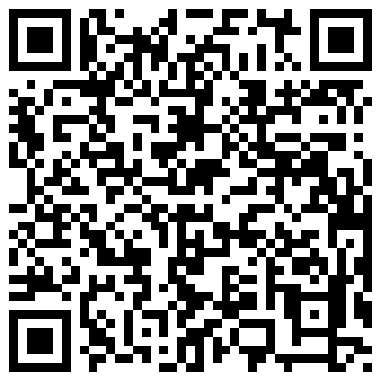 668800.xyz 暗拍小姐上门服务，进门直接开喽跪在身下先给舔吊，各种姿势啪啪肉感小骚逼，叫声不断老哥体力还不错的二维码