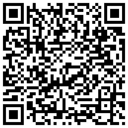 憋了几天没射蛋疼小姨子火速过来帮忙泄火 亲情得到进一步升华的二维码