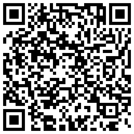 民宅家用摄像头被黑TP老公睡醒了起身抚摸还在睡梦中的媳妇扒掉内裤又舔又抠终于把她弄醒激情互搞的二维码