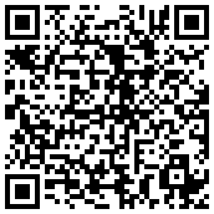 大长腿新人小姐姐，长相清纯却极度淫骚，手指扣穴出残影，拿出茄子爆插小穴，快速抽插，高潮呻吟喷水的二维码