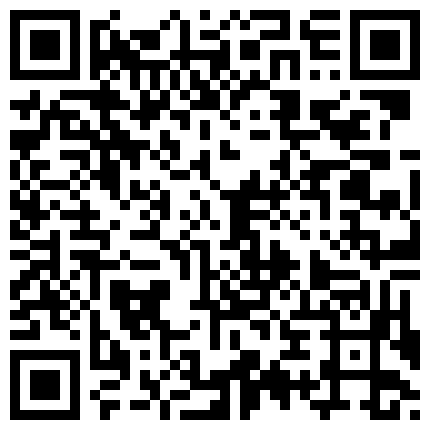很火的艺校系列未流出合集完整版妹纸居家脱衣自慰剧情演绎很有表演天赋1080P高清的二维码