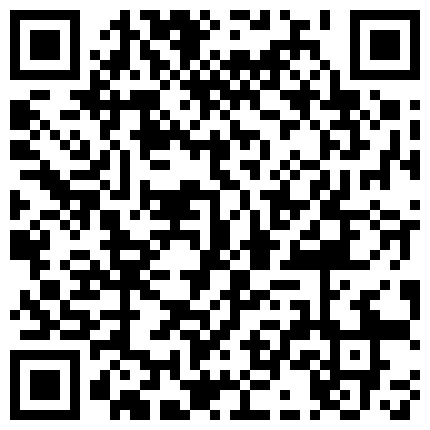 007711.xyz 贵在真实大学生热恋情侣周末开房造爱晚上干完早晨睡醒又开始搞妹子仙女坐蜡好骚到高潮亮点是清晰对白刺激的二维码