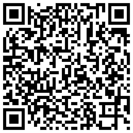 小可爱直播徒弟出师了11月13日理发店偷情给移动客服打电话寻求刺激的二维码