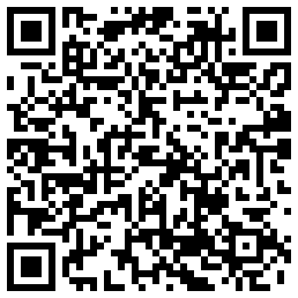 学院私拍系列，大神约拍第70期校花大尺度私拍骚逼淫荡对白的二维码
