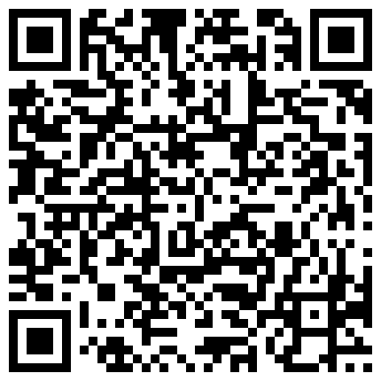 狼哥雇佣黑人留学生小哥宾馆嫖妓偷拍返场的美眉被黑哥折磨了很久时间一到不让再干了的二维码