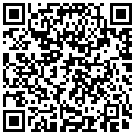 真实迷奸 昏迷高中妹 肆意柔穴 内射 浓密的黑森林 一个字纯的二维码