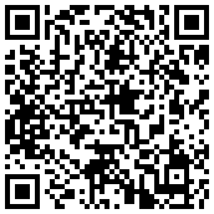 超级屌的美乳漂亮骚主播套路很深按摩足疗馆挑逗技师小伙舔逼销魂吃JJ刷到量就直播打炮对白非常精彩的二维码