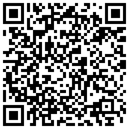 高端清纯妹子笑起来太甜美了高挑的身材大长腿做爱就是要慢慢来开始调情接吻衣服一件件的脱下来恋爱式的嫖娼的二维码