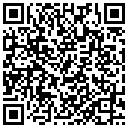 甜美学生整理房间发现自慰棒不自觉玩起来 被室友发现反应强烈一顿无套爆操 疯狂抽插口爆乱射 高清1080P原版无水印的二维码