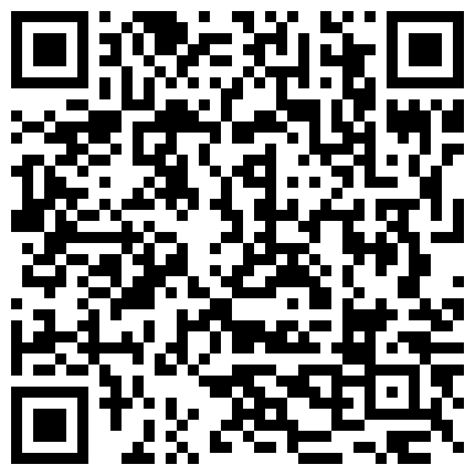 最近缺钱快吃土的气质美女主播KIKI不得不绿播转黄播大眼睛嘴超级性感花心粉嫩对白清晰的二维码