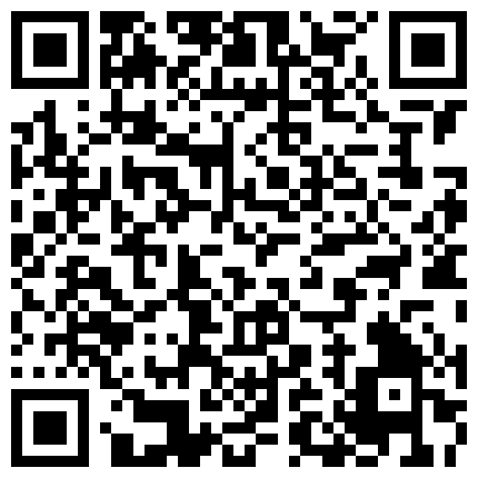 【骚狐狸巡街】下午熘达公园勾引路人，‘随便聊一会嘛，我没有男朋友’，一勾一个准，找空地做爱，艹菊花 淫乱啊！的二维码