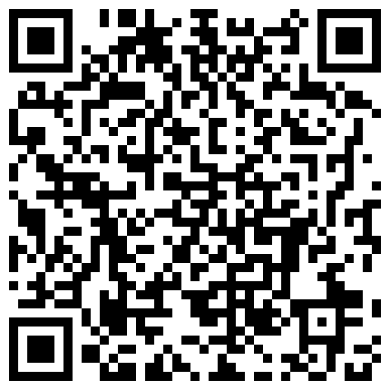 高颜值气质美少妇户外冰冰老师和开豪车的肚腩露脸路边车震非常给力男的二维码