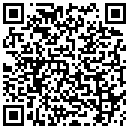 668800.xyz 老司机大神赵B贺野外车震风骚美少妇半推半就给干了开始各种不愿意最后插上叫的是真骚亮点是对白有趣108P原版的二维码