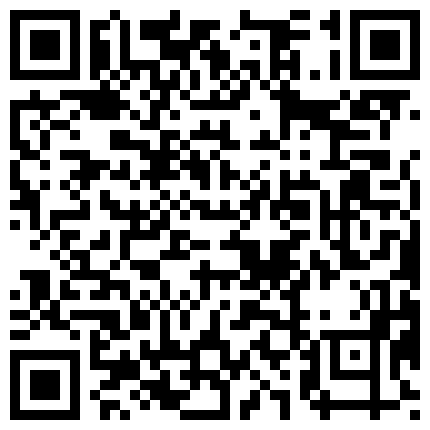 332299.xyz 91新人wuheng918第一季在卫生间干朋友性感漂亮的女友,担心听被见让轻点干,干爽后说：我要,快给我,还要,干死我了,不许拍我,鸡巴快拿掉！的二维码