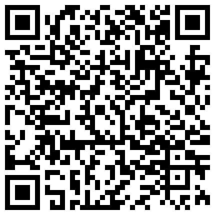 颜值不错很骚的主播q朴妮唛 直播大秀第二弹 回到房内激情口交啪啪的二维码