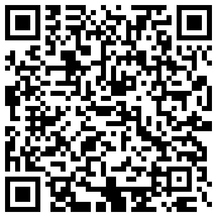 339966.xyz 粉红兔系列5-9部 公园野外人前露出+网红嫩模自慰成瘾在车上爆操无套内射中出+这一天我让我的性爱男友射了四次+夜里的路边停下车就是一顿肏的二维码