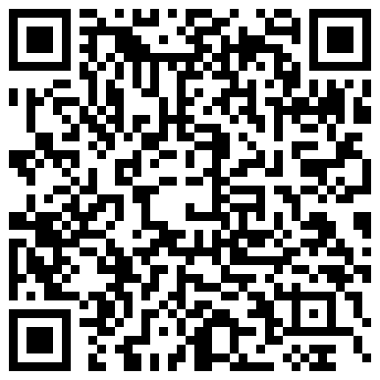 中午聚餐单位刚生过孩子没多久的少妇同事喝多了捂7玩一下 因为是剖腹产的逼还挺紧的的二维码