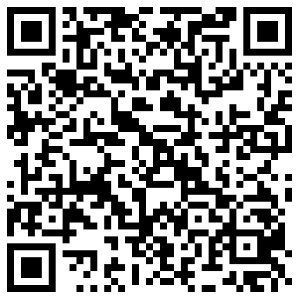 漂亮灰丝美眉 想进去吗 想 求我 爸爸快操我 把月经操出来了 从房间操到浴室 内射 流了一逼的经血和精液的二维码