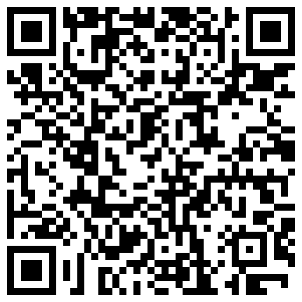 黑客破解摄像头偷拍舞蹈生更衣室之性感舞蹈服,一天到晚都在换衣服，脱下后就太刺激了的二维码