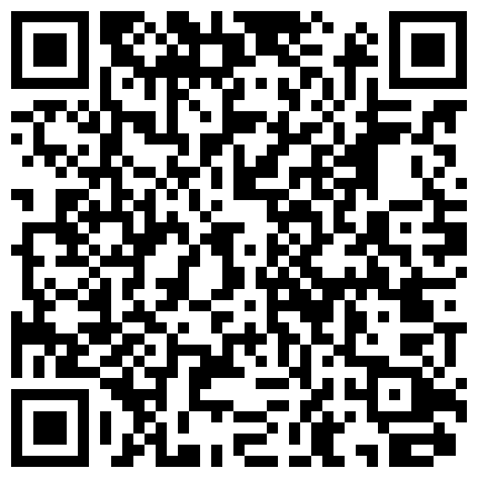 个人云盘泄密美少妇的私生活被曝光 天真的外表下面原来也是一个小淫娃的二维码
