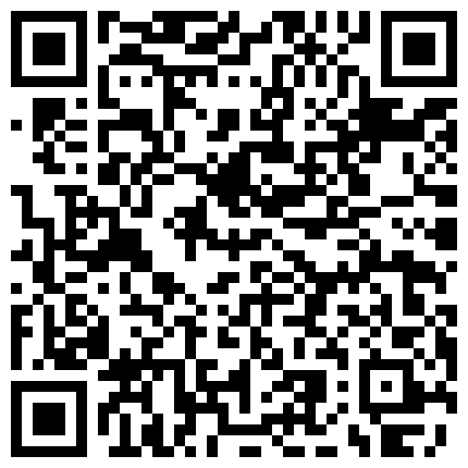 868926.xyz 96年超级骚货，和网上认识的男的没聊几句就打车去找他挨炮，淫声浪语，各种骚话，用力顶我的二维码