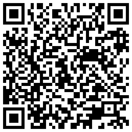 “痛痛 讨厌哥哥 坏哥哥 喜欢看你抖 我才不喜欢”可爱小内内美眉被操到几次抽搐 娃娃音很会叫 对白精彩的二维码