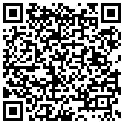 颜值气质很不错的良家美少妇老公经常出差,兼职做楼凤偷偷和客户出租屋啪啪,还说干完这一次以后这里就不做了,被激烈爆插!的二维码
