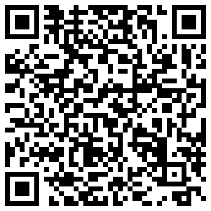 肤白貌美带个眼镜看着很文静，身材不错表演的很刺激，全程露脸道具搅拌骚逼浪荡呻吟，撅着屁股的样子真性感的二维码