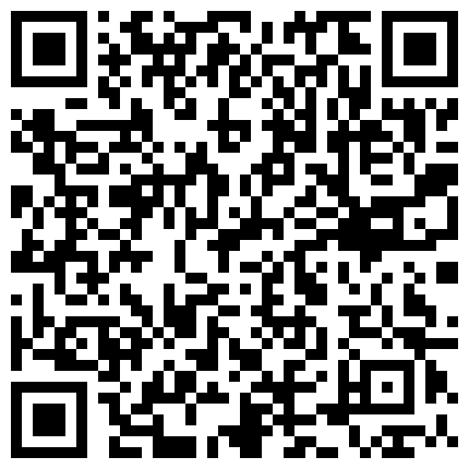 【网曝门事件】首尔国立大学系花与男友激情私拍流出 扣穴潮喷 连操两次灌满嫩穴 高清1080P无水印完整版的二维码