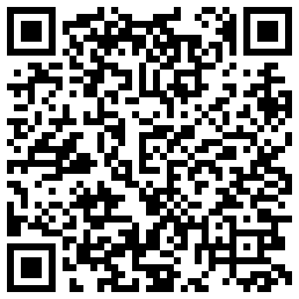 私 人 收 費 訂 制 極 品 天 然 八 字 大 白 奶 子 展 示 抓 一 抓 扇 一 扇 彈 性 十 足的二维码