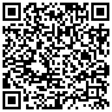 笑容甜美的国内野模小黎主题宾馆大胆私拍摄影师揩油掰穴拍摄刺激阴蒂被拒绝国语对白1080P超清的二维码