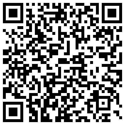 漂亮黑丝小姐姐 亲爱的你放过我吧 身材高挑大长腿 先热舞一曲骚穴舔的受不了 后入偷偷无套口爆的二维码