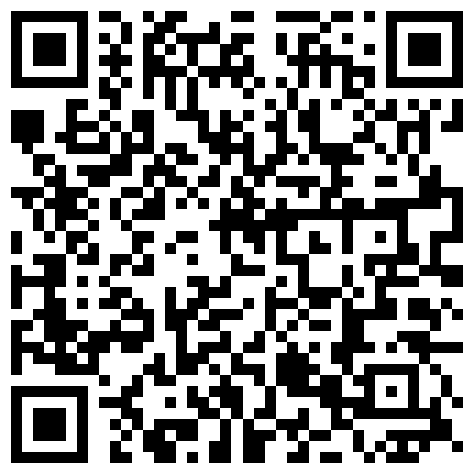 邪恶的房东暗藏摄像头偷窥年轻小夫妻各种姿势啪啪啪的二维码