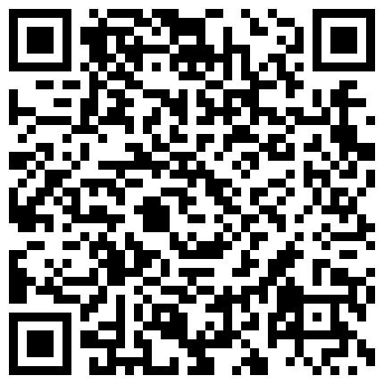 2024年10月麻豆BT最新域名 553983.xyz 超清设备，近景偷拍，【素人高端探花】，美少妇，大长腿，风骚饥渴，小胖哥掰开双腿暴力插入，角度完美手法专业的二维码