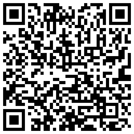 635955.xyz 欲望少妇全程露脸黑丝高跟情趣跟大哥激情啪啪，舔逼吃奶玩逼口交，各种体位爆草抽插表情好骚叫声浪抠喷自己的二维码