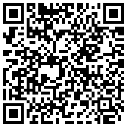 332299.xyz 学院派高端独享 极品大波肥臀性感小姐姐宾馆顶级私拍女体重头戏在收尾足交丝袜撸抠逼淫叫哦买噶对话刺激的二维码