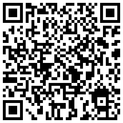 〖和后妈表妹的同居性爱日记〗后妈出去偷腥去了 找隔壁老王来家一起干骚货表妹 轮着操三穴全开超爽 高清源码录制的二维码