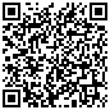 "啊 好爽啊 再深一点 顶上去“超诱惑黑丝美腿网红巴啦啦被操到男友鸡巴硬了半小时的二维码