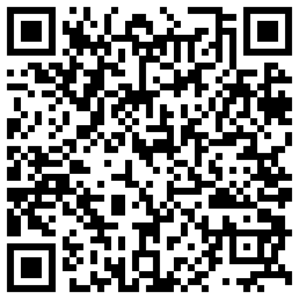 破解网络摄像头。等不及了，男姘头刚一进门老板娘赶紧拉下门在门市里啪啪啪太饥渴了一干就叫不停的二维码