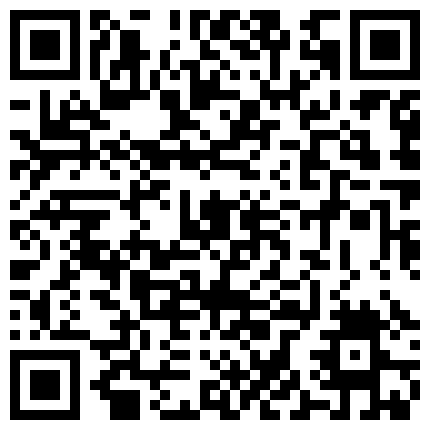 深圳邦哥帝豪夜总会嫖妓充了五万块会所给安排了个 ️模特身材湖南辣妹子搞了一小时都没射1080P无水印版的二维码