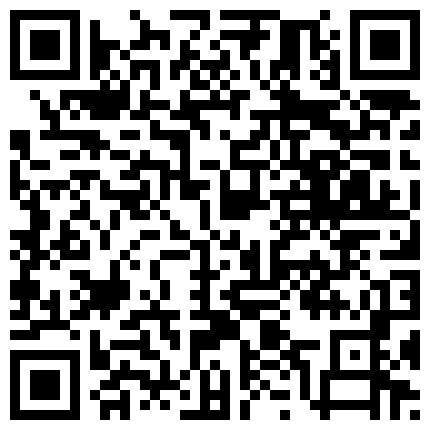 02.国产发廊小姐答应下次有优惠+头套内裤夫妻对话淫乱+穿上黑丝袜 等5部的二维码
