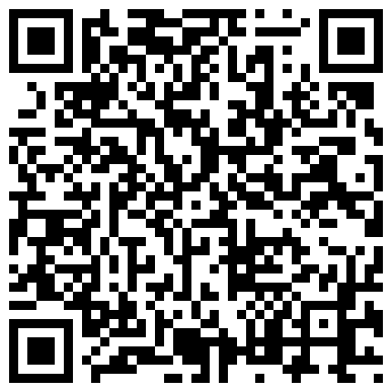 091_约炮大神一杆钢枪约炮舞蹈学院气质学妹被操的时候还展示了自己的专业一字马屁股都被打红了的二维码