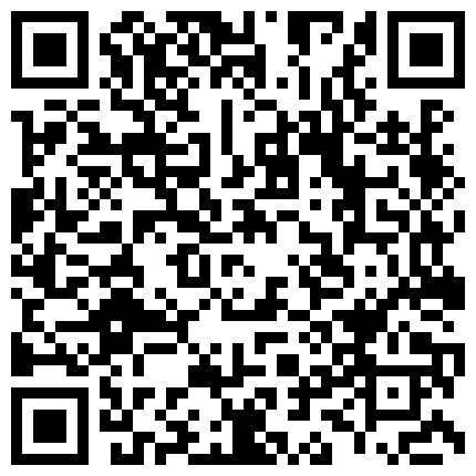 【今日推荐】最新某宝嫩模菲儿超淫展示 极品美乳 超赞身材 全身淫字 人前女神 私下精盆小母狗 超清3K收藏的二维码