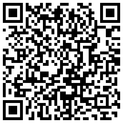 东 北 特 色 淫 荡 对 白 最 有 气 质 的 东 北 少 妇 绝 对 够 骚 斯 文 眼 镜 长 发 黑 丝 酒 店 激 情 爆 草的二维码
