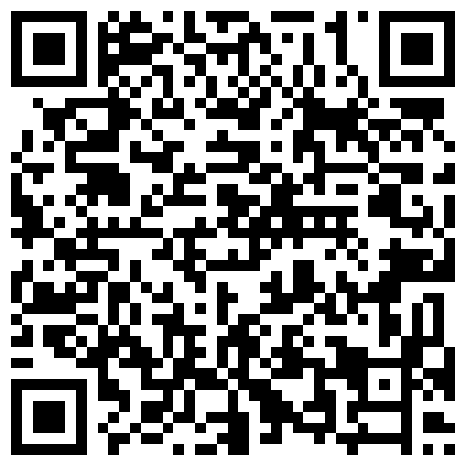 668800.xyz D哥撩妹神人一次约了两位妹子一位人妻一位大学生一个毛多一个毛少撅着屁股排插场面淫乱对白淫荡1080P原版的二维码